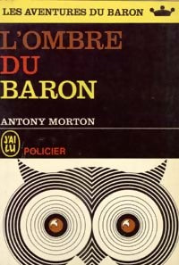 L'ombre du Baron - Anthony Morton - Livre