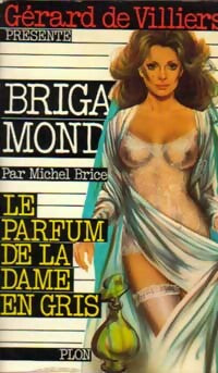 Le parfum de la dame en gris - Michel Brice - Livre