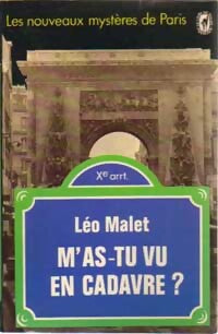 M'as-tu vu en cadavre ? - Léo Malet - Livre