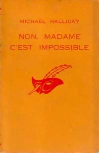 Non, Madame, c'est impossible - Michael Halliday - Livre