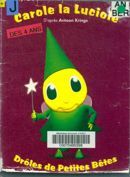 Drôles de petites bêtes : Carole la luciole - Stéphane Bernasconi - DVD