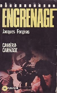 Caméra-carnage - Jacques Forgeas - Livre