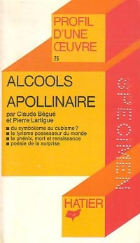 Alcools - Guillaume Apollinaire - Livre