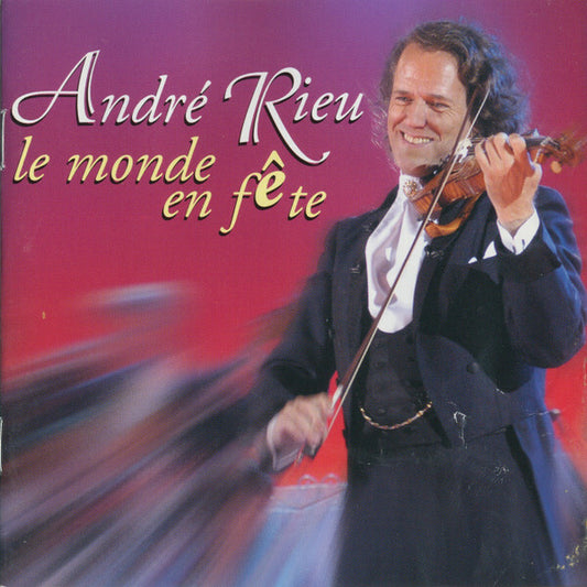 André Rieu - Le Monde En Fête - Rieu, André - CD