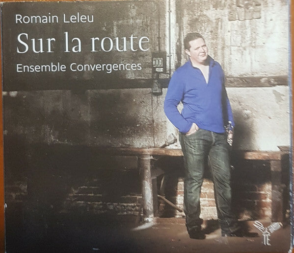 Romain Leleu, Ensemble Convergences - Sur la Route - On The Road - Romain Leleu, Ensemble Convergences - CD