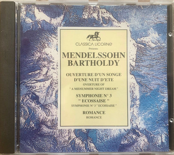 Mendelssohn, Bartholdy - Ouverture D'un Songe D'une Nuit D'Été - Symphonie N°3 Ecossaise - Romance - Mendelssohn, Bartholdy - CD