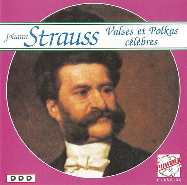 Johann Strauss Jr. - Valses et Polkas Célèbres - Johann Strauss Jr. - CD