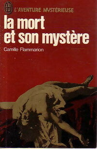 La mort et son mystère - Camille Flammarion - Livre