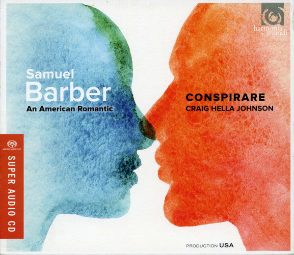 Samuel Barber - Conspirare, Craig Hella Johnson - An American Romantic - Samuel Barber - CD