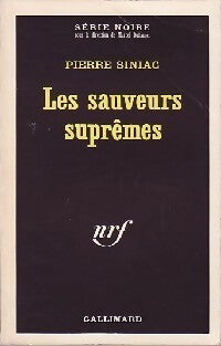 Les sauveurs suprêmes - Pierre Siniac - Livre
