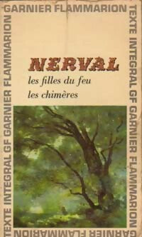 Les filles du feu / Les chimères - Gérard De Nerval - Livre