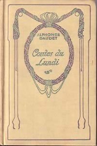 Contes du lundi - Alphonse Daudet - Livre