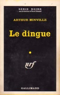 Le dingue - Arthur Minville - Livre