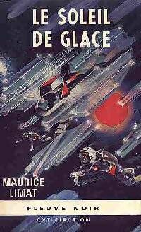 Le soleil de glace - Maurice Limat - Livre