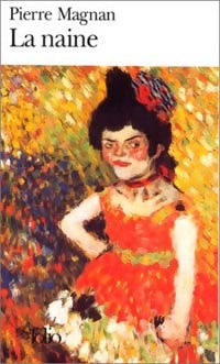 La naine - Pierre Magnan - Livre