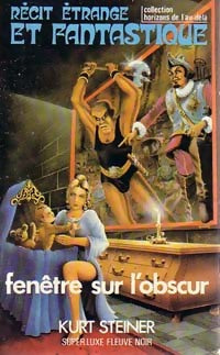 Fenêtres sur l'obscur - Kurt Steiner - Livre