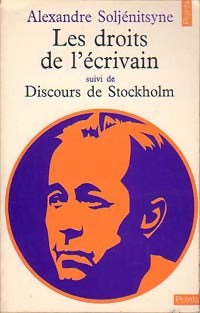 Les droits de l'écrivain - Alexandre Soljénitsyne - Livre