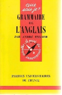 Grammaire de l'anglais - André Tellier - Livre
