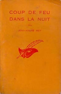 Coup de feu dans la nuit - Jean-André Rey - Livre
