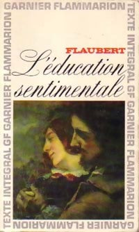 L'éducation sentimentale - Gustave Flaubert - Livre
