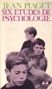 Six études de psychologie - Jean Piaget - Livre