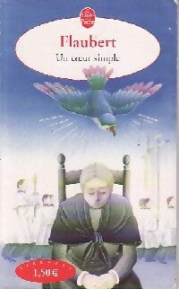 Un coeur simple / La légende de Saint Julien L'Hospitalier - Gustave Flaubert - Livre