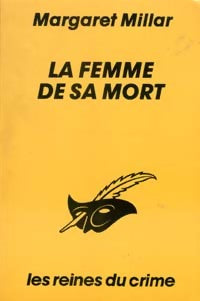 La femme de sa mort - Margaret Millar - Livre
