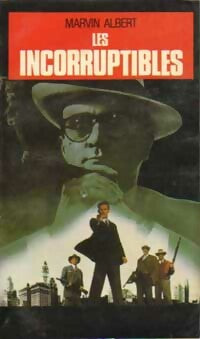 Les incorruptibles - Marvin Albert - Livre