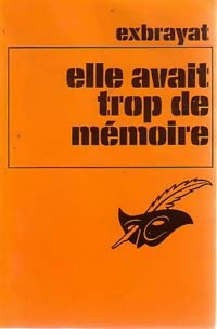 Elle avait trop de mémoire - Charles Exbrayat - Livre