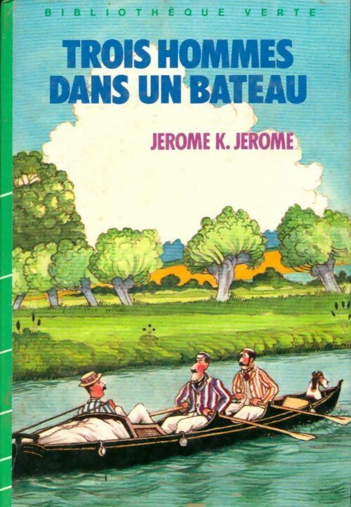 Trois hommes dans un bateau - Jérome K Jérome - Livre