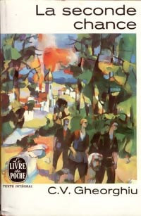 La seconde chance - Constant Virgil Gheorghiu - Livre