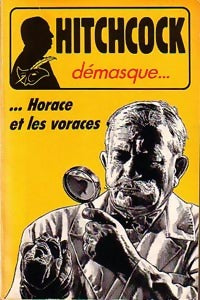 Horace et les voraces - Alfred Hitchcock - Livre