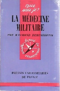 La médecine militaire - R. Debenedetti - Livre