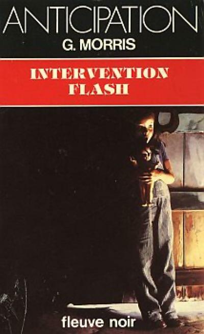 Intervention flash - Gilles Morris - Livre