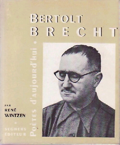 Bertolt Brecht - R. Wintzen - Livre