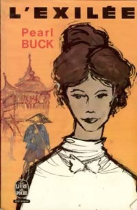 L'exilée - Pearl Buck - Livre