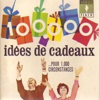 100 000 idées de cadeaux - Mony Lange - Livre