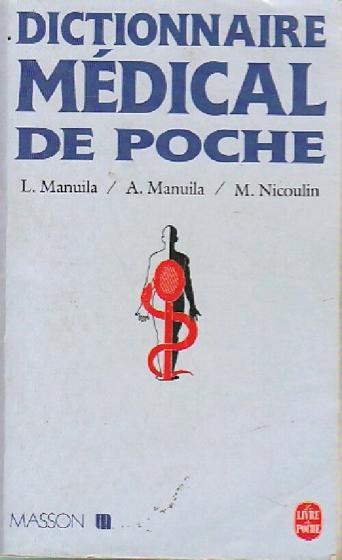 Dictionnaire médical de poche - L. Manuila - Livre