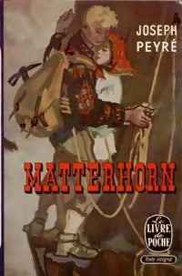 Matterhorn - Joseph Peyré - Livre