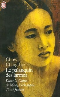 Le palanquin des larmes - Ching Lie Chow - Livre