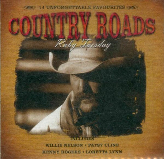Ruby tuesday - Country Roads - Artistes Divers - CD