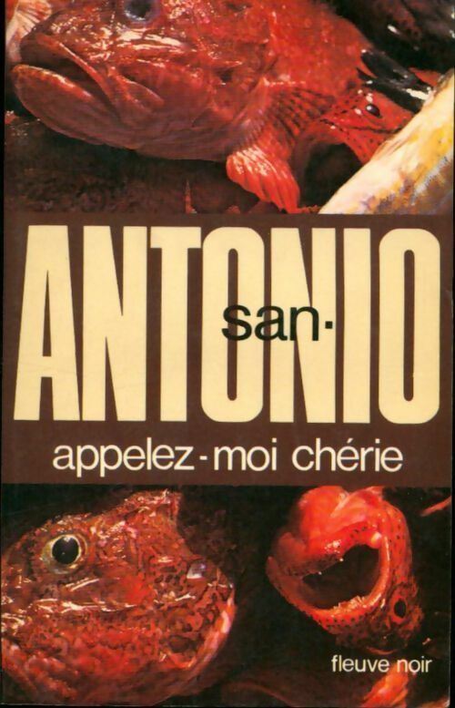 Appelez-moi chérie - San-Antonio - Livre