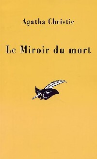 Poirot résout trois énigmes (Le miroir du mort) - Agatha Christie - Livre