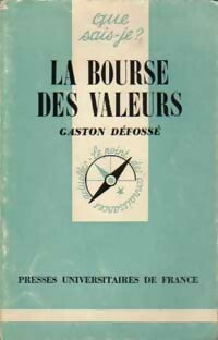 La bourse des valeurs - Gaston Défossé - Livre