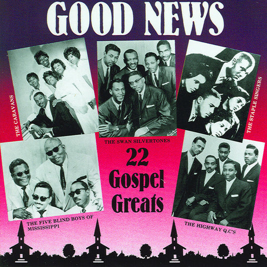 Good News (22 Gospel Greats) - Artistes Divers - CD