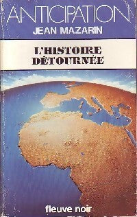 L'histoire détournée - Jean Mazarin - Livre