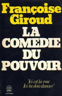 La comédie du pouvoir - Françoise Giroud - Livre