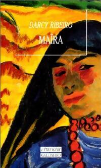 Maïra - Darcy Ribeiro - Livre