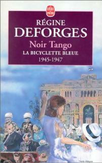Noir tango - Régine Deforges - Livre