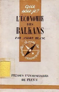 L'économie des Balkans - André Blanc - Livre